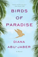 Birds of Paradise: A Novel