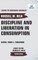 Discipline and Liberation in Consumption