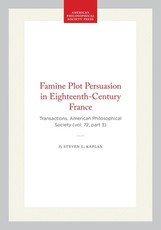 Famine Plot Persuasion in Eighteenth-Century France