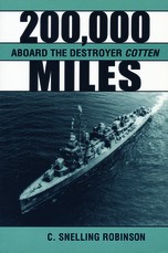200,000 Miles Aboard the Destroyer Cotton