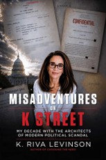 Misadventures on K Street