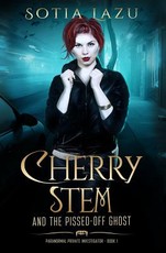 Cherry Stem and the Pissed-off Ghost
