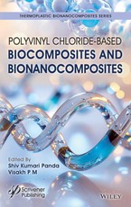 Polyvinyl Chloride (PVC)-Based Biocomposites and Bionanocomposites