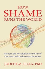 How Shame Runs the World