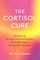 The Cortisol Cure