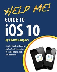 Help Me! Guide to iOS 10