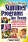 The Best Summer Programs for Teens
