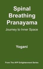 Spinal Breathing Pranayama - Journey to Inner Space