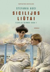 Sicilijos liūtai. Florijų šeimos saga. 1 dalis