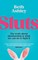 Ashley, B: Sluts