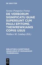de Verborum Significatu Quae Supersunt Cum Pauli Epitome