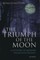 The Triumph of the Moon