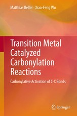 Transition Metal Catalyzed Carbonylation Reactions