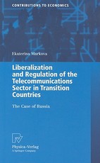 Liberalization and Regulation of the Telecommunications Sector in Transition Countries