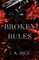 Broken rules