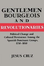 Gentlemen, Bourgeois, and Revolutionaries