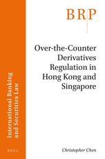 Over-The-Counter Derivatives Regulation in Hong Kong and Singapore