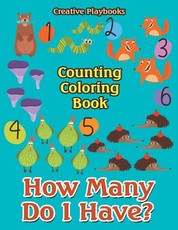 How Many Do I Have? Counting Coloring Book