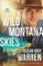 Wild Montana Skies (Montana Rescue Book #1)