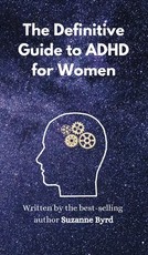The Definitive Guide to ADHD for Women