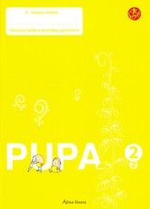 Pupa. Pratybų sąsiuvinis 2 klasei, 2 dalis. Serija ŠOK