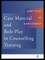 Case Material and Role Play in Counselling Training