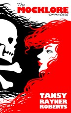 Mocklore Omnibus (Mocklore Chronicles #1 & #2)