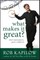 What Makes It Great