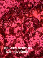 Broken Screams