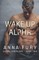Wake Up, Alpha