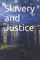 Slavery and Justice