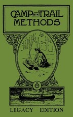 Camp And Trail Methods (Legacy Edition)