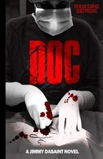 Black Scarface Series Presents "DOC"