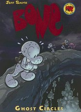 Ghost Circles: A Graphic Novel (Bone #7)