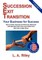 Succession Exit Transition, Your Business for Success - (Set) Your Business for Success - How to Enter, Execute and Exit Your Business with Boosted Cash Flow and Profits from Start Up to Step Down
