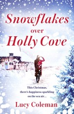 Snowflakes Over Holly Cove