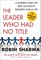 The Leader Who Had No Title