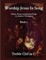Worship Jesus In Song Treble Clef in C