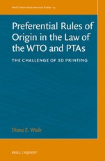 Preferential Rules of Origin in the Law of the Wto and Ptas