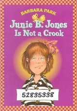 Junie B. Jones #9: Junie B. Jones Is Not a Crook