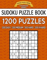 Sudoku Puzzle Book, 1,200 Puzzles - 300 Easy, 300 Medium, 300 Hard and 300 Extra Hard