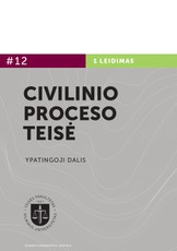 Civilinio proceso teisė. Ypatingoji dalis. 2 knyga