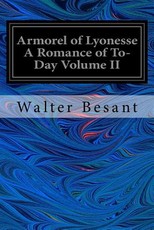 Armorel of Lyonesse A Romance of To-Day Volume II