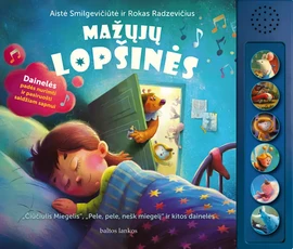 Mažųjų lopšinės. „Čiūčiulis miegelis“, „Pele, pele, nešk miegelį“ ir kitos dainelės