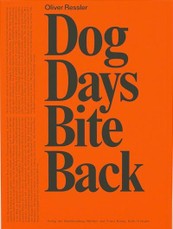 Oliver Ressler. Dog Days Bite Back