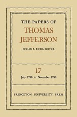 The Papers of Thomas Jefferson, Volume 17