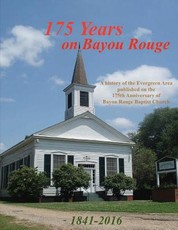 175 Years on Bayou Rouge 1841-2016