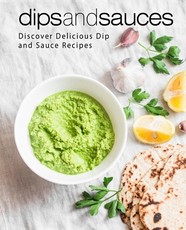 Dips and Sauces