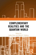 Complementary Realities and the Quantum World