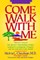 Come Walk with Me, PB